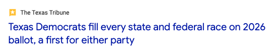 The Texas Tribune: Texas Democrats fill every state and federal race on 2026 ballot, a first for either party.